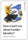Does God Care about Gender Identity?